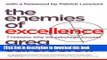 [Read PDF] The Enemies of Excellence: 7 Reasons Why We Sabotage Success Download Free