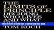 Download The Limits of Principle: Deciding Who Lives and What Dies Free Books