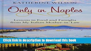 Read Only In Naples (Thorndike Non Fiction) PDF Free