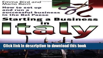 [PDF] Starting a Business in Italy: How to Set Up And Run a Successful Business in the Bel Paese