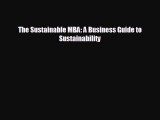 Free [PDF] Downlaod The Sustainable MBA: A Business Guide to Sustainability  BOOK ONLINE