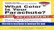 [Read PDF] What Color Is Your Parachute? for Retirement, Second Edition: Planning a Prosperous,