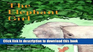Download Books The Elephant Girl Ebook PDF