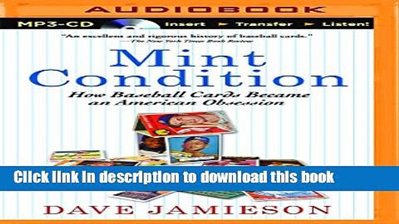 Read Mint Condition: How Baseball Cards Became an American Obsession Ebook Free