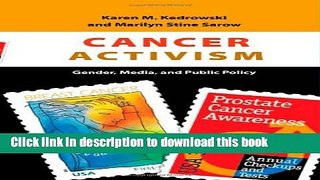 Read Cancer Activism: Gender, Media, and Public Policy Ebook Free