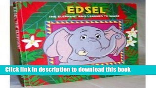 Read Books edsel, the elephant who learned to share PDF Free