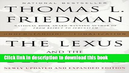 [PDF] The Lexus And The Olive Tree: Understanding Globalization, Updated and Expanded Edition