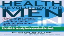 Read Health Revolution For Men: Kick-start your weight loss and reduce your risk of serious