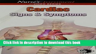 [PDF]  Cardiac Signs and Symptoms: Nurse s Assessment Video Series  [Download] Full Ebook