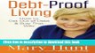 [Read PDF] Debt-Proof Living: How to Get Out of Debt   Stay That Way Ebook Online