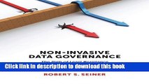 [Read PDF] Non-Invasive Data Governance: The Path of Least Resistance and Greatest Success