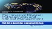 Download Pre-Invasive Disease: Pathogenesis and Clinical Management Ebook Free