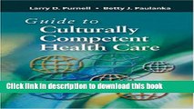 [PDF]  Guide to Culturally Competent Health Care  [Download] Full Ebook