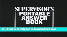 [Download] Supervisor s Portable Answer Book  Full EBook