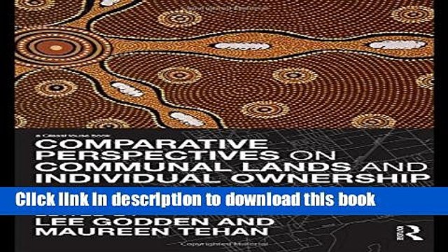 [PDF] Comparative Perspectives on Communal Lands and Individual Ownership: Sustainable Futures
