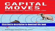 [PDF] Capital Moves: RCA s Seventy-Year Quest for Cheap Labor (with a New Epilogue)  Full EBook