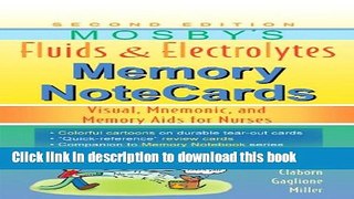 Download Books Mosby s Fluids and Electrolytes Memory NoteCards: Visual, Mnemonic, and Memory Aids