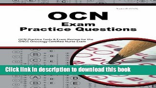 Read Books OCN Exam Practice Questions: OCN Practice Tests and Exam Review for the ONCC Oncology