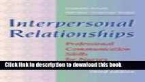 [PDF]  Interpersonal Relationships: Professional Communication Skills for Nurses  [Download] Online
