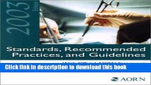 Download AORN Standards   Recommended Practices For Perioperative Nursing Ebook Online