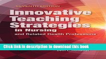 Read Innovative Teaching Strategies in Nursing and Related Health Professions Ebook Free