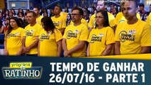 Programa de Terça - 26.07.16 - Parte 1