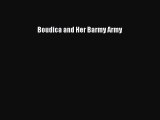 [PDF] Boudica and Her Barmy Army Read Online