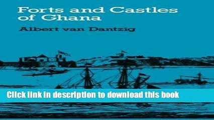 Download Forts and Castles of Ghana  Ebook Online