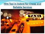 Hire Taxi in Indore for Cheap and Reliable Services