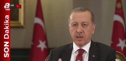 Erdoğan Reuters'a yaptığı konuşmada darbe girişimini saat 4 'te öğrendiğini söylemişti