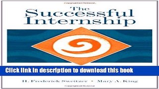 Read The Successful Internship: Personal, Professional, and Civic Development (Practicum /