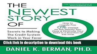 Download Books The Newest Story of O: How to Legally Pay 0% Interest on the Money You Owe