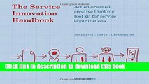 [Read PDF] The Service Innovation Handbook: Action-oriented Creative Thinking Toolkit for Service