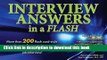 Read Interview Answers in a Flash: More than 200 flash card-style questions and answers to prepare