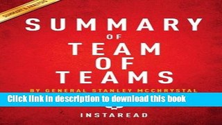 [Download] Summary of Team of Teams: by General Stanley McChrystal | Includes Analysis  Full EBook