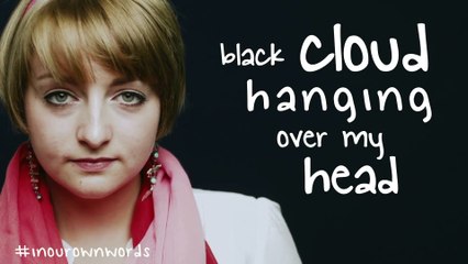 Mental Health- In Our Own Words