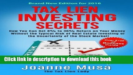 Read Tax Lien Investing Secrets: How You Can Get 8% to 36% Return on Your Money Without the