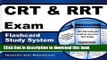 Read CRT   RRT Exam Flashcard Study System: CRT   RRT Test Practice Questions   Review for the