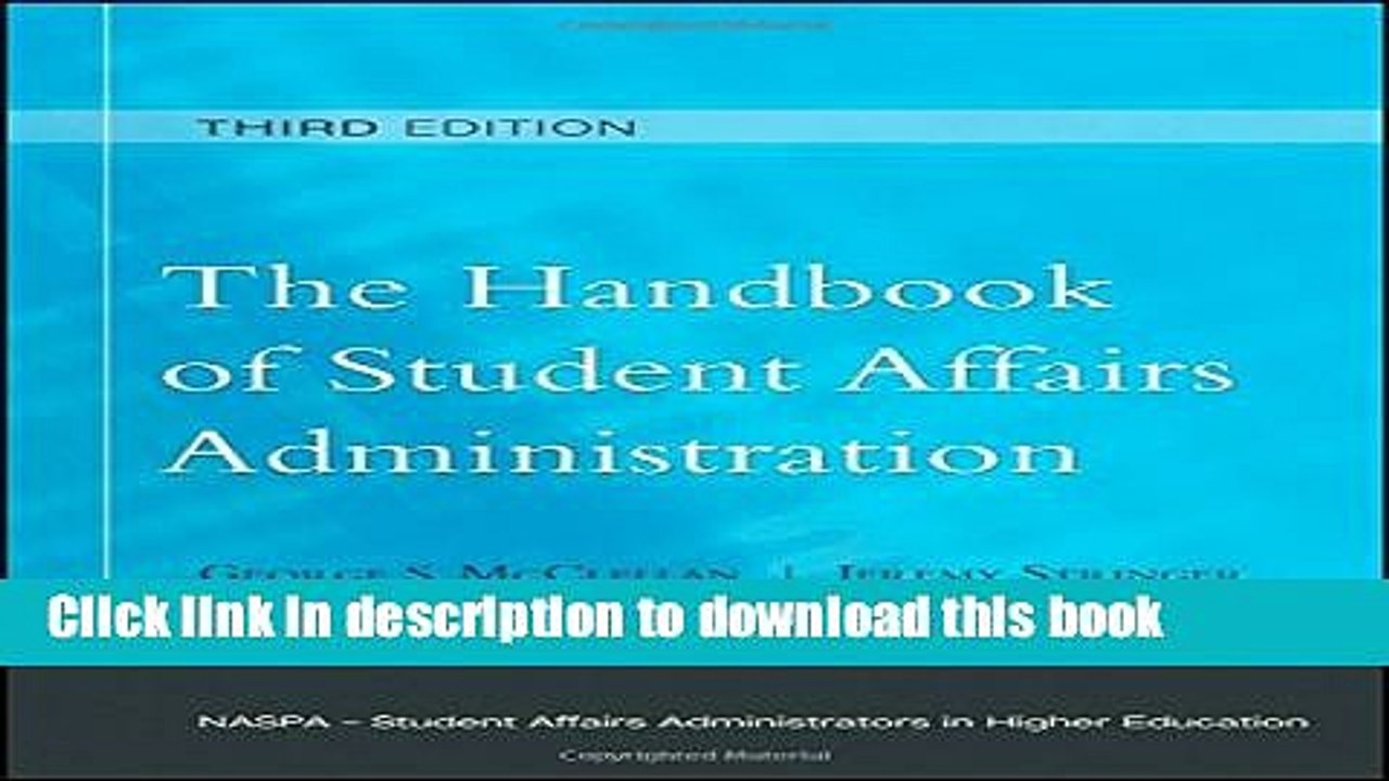 Read The Handbook of Student Affairs Administration: (Sponsored by NASPA, Student Affairs