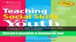 Read Teaching Social Skills to Youth, Second Edition  Ebook Free
