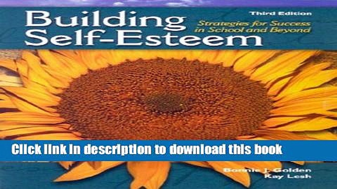 Read Building Self-Esteem: Strategies for Success in School and Beyond (3rd Edition)  Ebook Free
