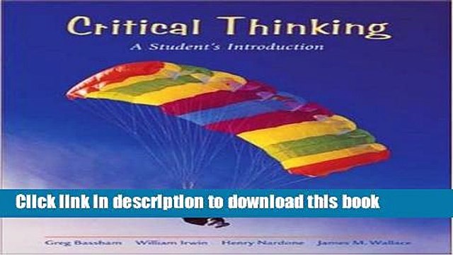 Read Critical Thinking: A Student s Introduction with Free Critical Thinking PowerWeb Ebook Online