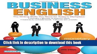 Download Business English: The Writing Skills You Need for Today s Workplace  Ebook Online