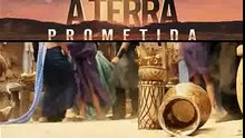 A Terra Prometida | Capítulo 15 Completo (25/07/2016)