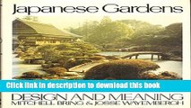 Read Book Japanese Gardens: Design and Meaning ebook textbooks