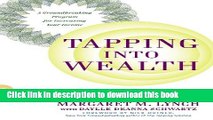 Read Tapping Into Wealth: How Emotional Freedom Techniques (EFT) Can Help You Clear the Path to