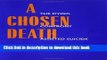 Read A Chosen Death: The Dying Confront Assisted Suicide Ebook Online
