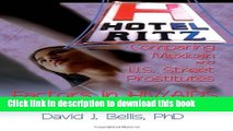 Download Hotel RitzÂ¿Comparing Mexican and U.S. Street Prostitutes: Factors in HIV/AIDS