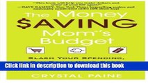 [Read PDF] The Money Saving Mom s Budget: Slash Your Spending, Pay Down Your Debt, Streamline Your