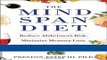 Read Books The Mindspan Diet: Reduce Alzheimer s Risk, Minimize Memory Loss, and Keep Your Brain